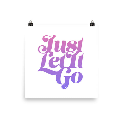 Just Let It Go Poster