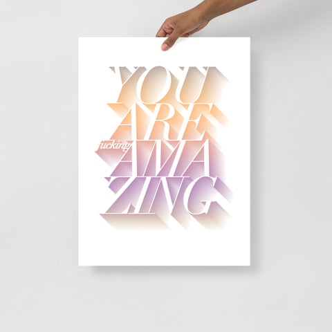 You Are F$ck!ng Amazing - Poster