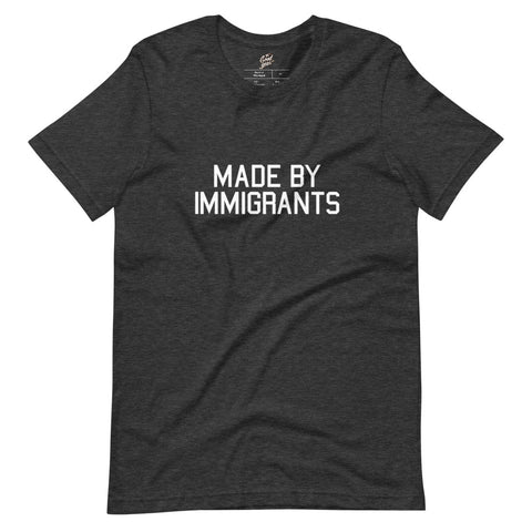 Made By Immigrants - Tee